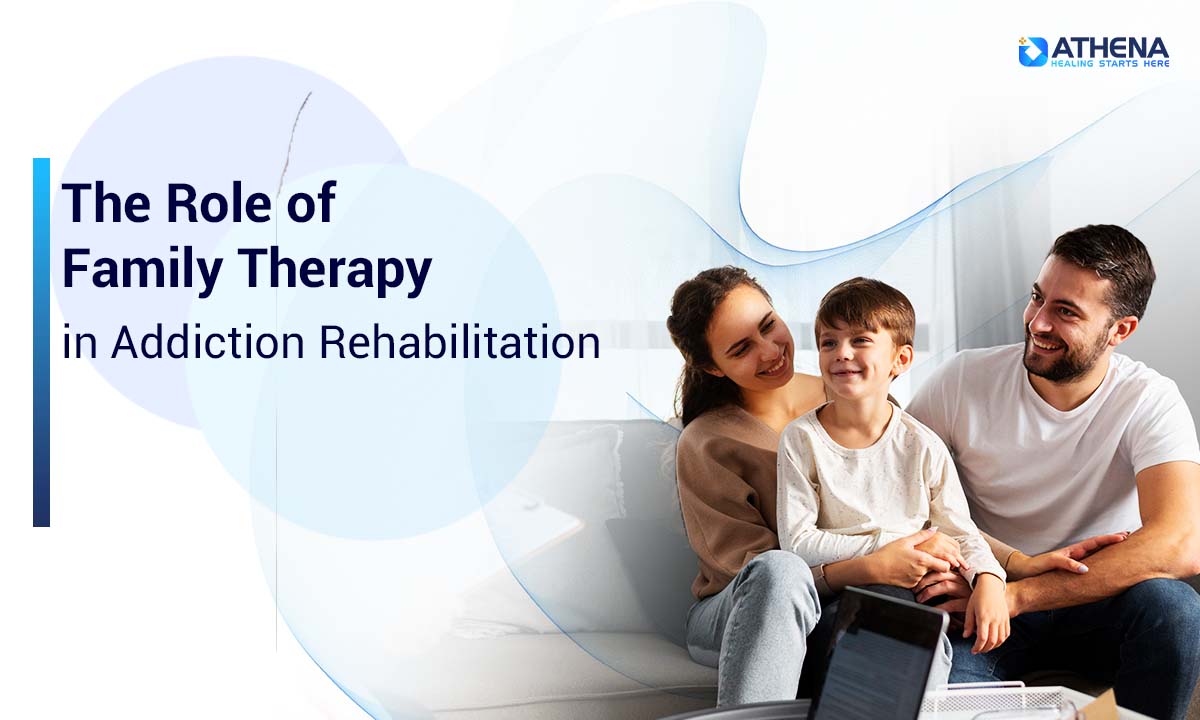 the-role-of-family-therapy-in-addiction-rehabilitation